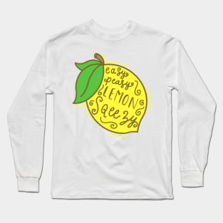 easy peasy lemon squeezy Long Sleeve T-Shirt